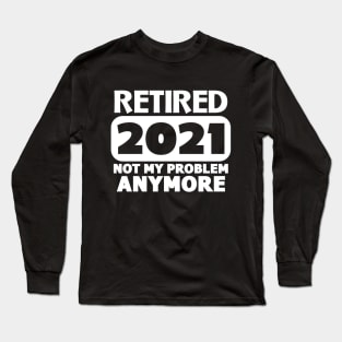 Retired 2021 Long Sleeve T-Shirt